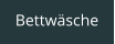 Bettwäsche